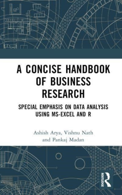 Book cover of: Concise Handbook of Business Research. By: Ashish Arya
