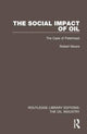 Book cover of: Social Impact of Oil. By: Robert Moore