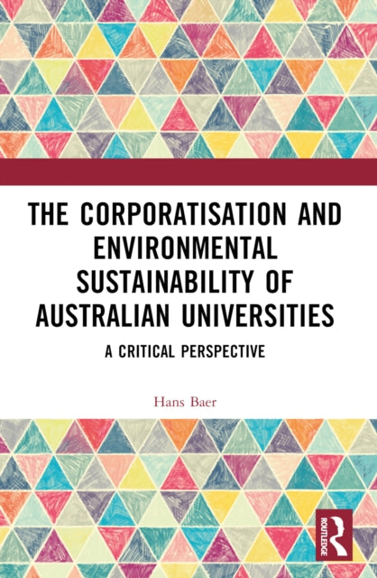Book cover of: Corporatization and Environmental Sustainability of Australian Universities