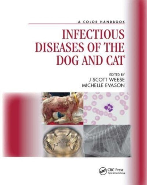 Book cover of: Infectious Diseases of the Dog and Cat. By: J. Scott Weese