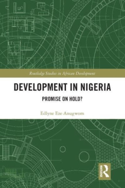 Book cover of: Development in Nigeria. By: Edlyne Eze Anugwom