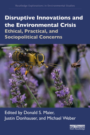 Disruptive Innovations and the Environmental Crisis