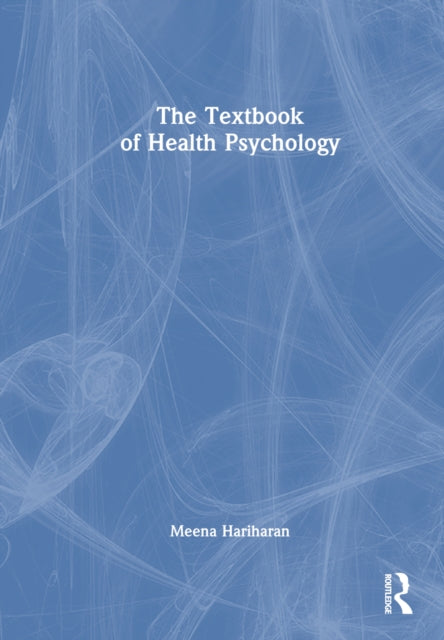 Book cover of: Textbook of Health Psychology. By: Meena Hariharan