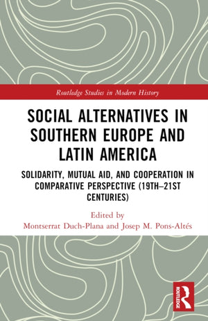 Social Alternatives in Southern Europe and Latin America