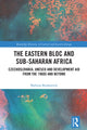 Book cover of: Eastern Bloc and Sub-Saharan Africa. By: Barbora Buzássyová