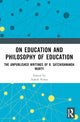 Book cover of: On Education and the Philosophy of Education