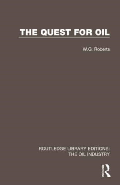 Book cover of: Quest for Oil. By: W. G. Roberts