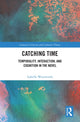 Book cover of: Catching Time. By: Isabelle Wentworth