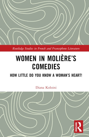 Women in Moliere’s Comedies