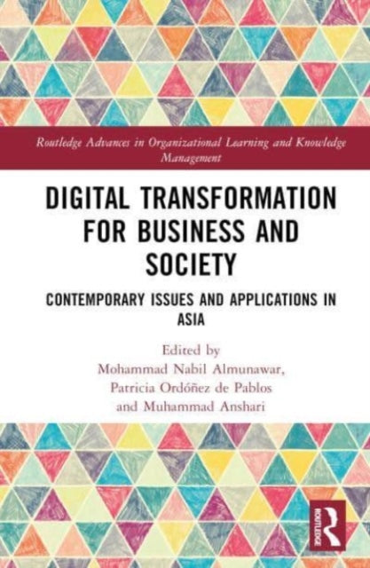 Book cover of: Digital Transformation for Business and Society. By: Mohammad Nabil Almunawar