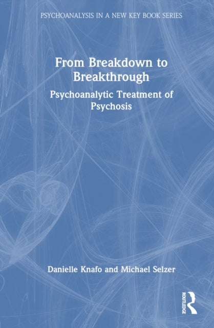 Book cover of: From Breakdown to Breakthrough. By: Danielle Knafo