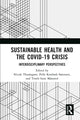Book cover of: Sustainable Health and the Covid-19 Crisis