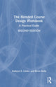 Book cover of: Blended Course Design Workbook. By: Kathryn E. Linder