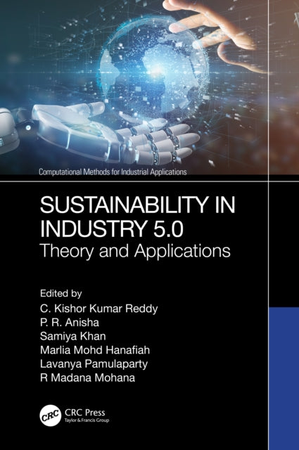 Book cover of: Sustainability in Industry 5.0. By: C. Kishor Kumar Reddy