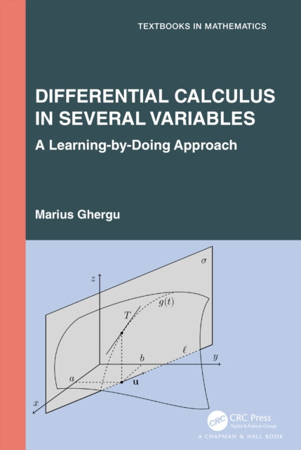 Book cover of: Differential Calculus in Several Variables. By: Marius Ghergu