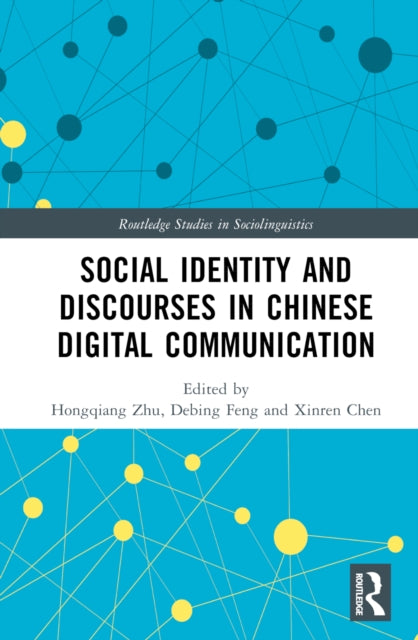 Book cover of: Social Identity and Discourses in Chinese Digital Communication