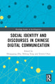 Book cover of: Social Identity and Discourses in Chinese Digital Communication