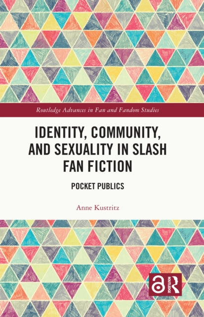 Book cover of: Identity, Community, and Sexuality in Slash Fan Fiction