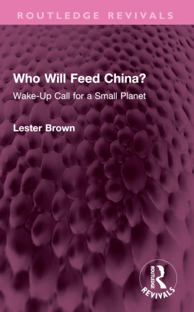 Book cover of: Who Will Feed China?