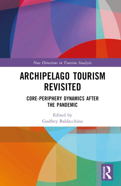 Book cover of: Archipelago Tourism Revisited. By: Godfrey Baldacchino