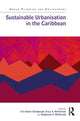 Book cover of: Sustainable Urbanisation in the Caribbean. By: Eris D. Schoburgh