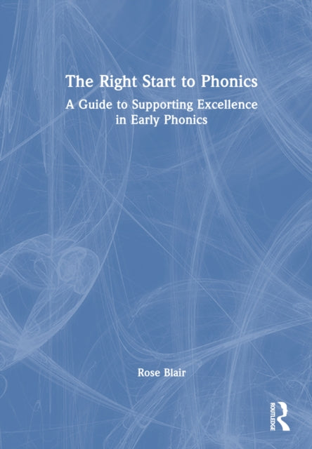 Book cover of: Right Start to Phonics. By: Rose Blair