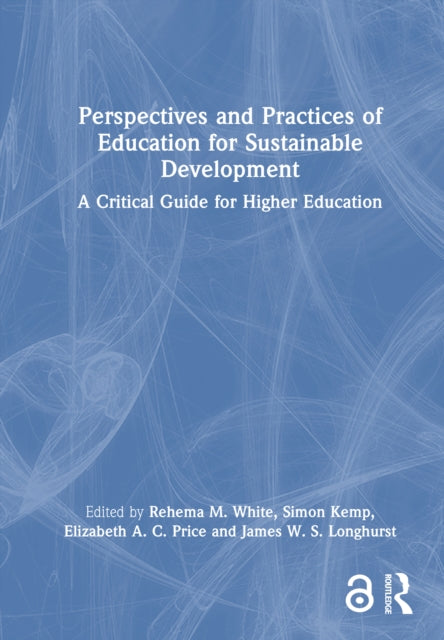 Book cover of: Perspectives and Practices of Education for Sustainable Development. By: Rehema M. White