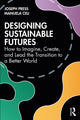 Book cover of: Designing Sustainable Futures. By: Joseph Press