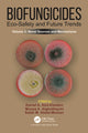 Book cover of: Biofungicides: Eco-Safety and Future Trends. By: Kamel A. Abd-Elsalam