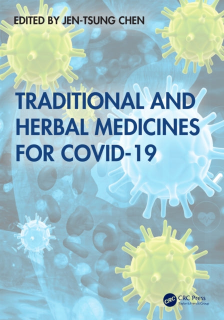 Book cover of: Traditional and Herbal Medicines for COVID-19