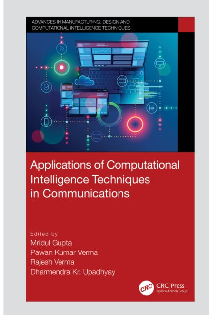 Book cover of: Applications of Computational Intelligence Techniques in Communications