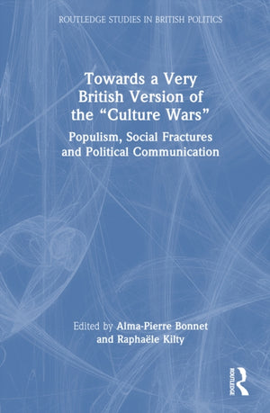 Towards a Very British Version of the “Culture Wars”