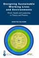 Book cover of: Designing Sustainable Working Lives and Environments. By: Kerstin Nilsson