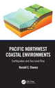 Book cover of: Pacific Northwest Coastal Environments. By: Ronald C. Chaney