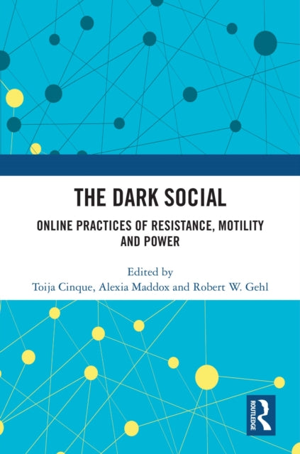 The Dark Social