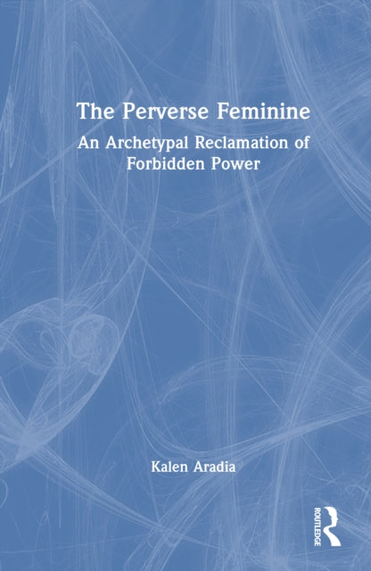 Book cover of: Perverse Feminine