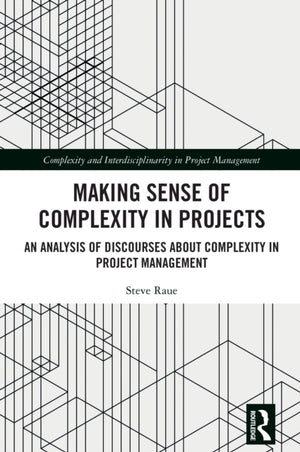 Making Sense of Complexity in Projects