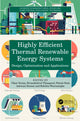 Book cover of: Highly Efficient Thermal Renewable Energy Systems. By: Vikas Verma