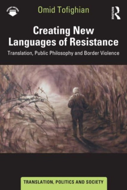 Book cover of: Creating New Languages of Resistance