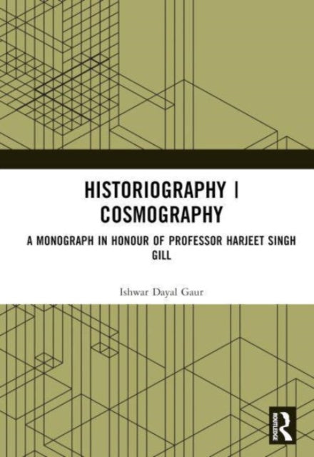 Book cover of: Historiography | Cosmography. By: Ishwar Dayal Gaur