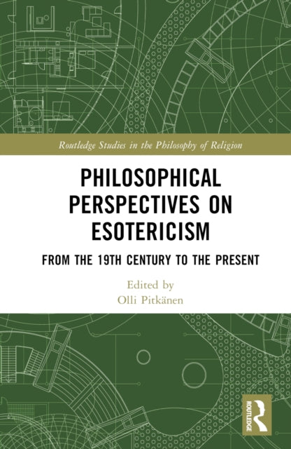Book cover of: Philosophical Perspectives on Esotericism
