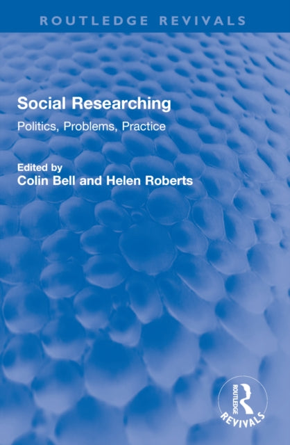 Book cover of: Social Researching. By: Colin Bell