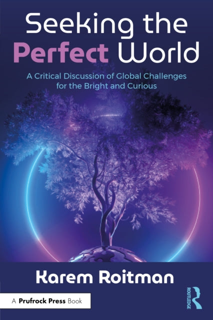 Book cover of: Seeking the Perfect World. By: Karem Roitman