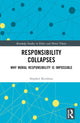Book cover of: Responsibility Collapses. By: Stephen Kershnar