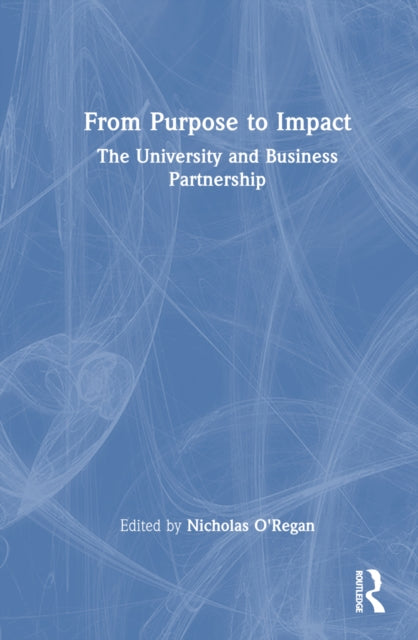 Book cover of: From Purpose to Impact. By: Nicholas O'Regan