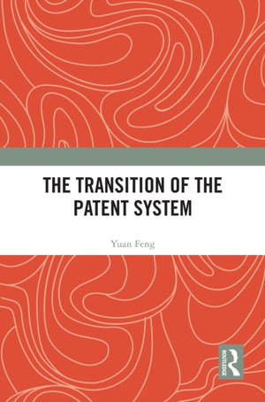 The Transition of the Patent System