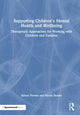 Book cover of: Supporting Children’s Mental Health and Wellbeing. By: Alison Prowle