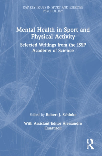 Book cover of: Mental Health in Sport and Physical Activity. By: Robert J. Schinke