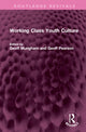 Book cover of: Working Class Youth Culture. By: Geoff Mungham