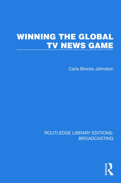 Book cover of: Winning the Global TV News Game